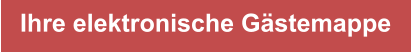 Ihre elektronische G�stemappe