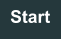 Start